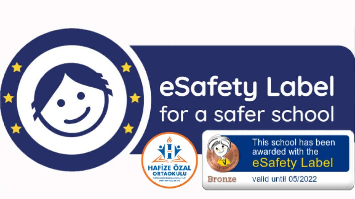 eSafety Label Güvenli Okul Pojesi - Bronz Etiketimiz