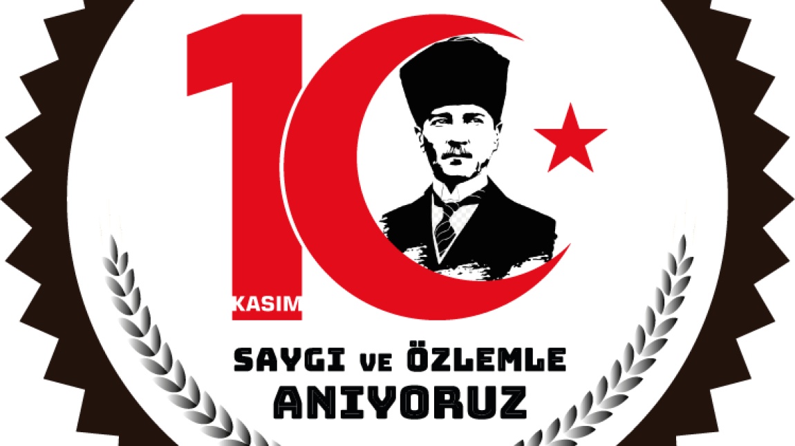 10 Kasım Atatürk 'ü Anma Günü ve Haftası