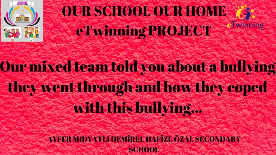 Our Home, Our School_2024_eTwinning Projesi_ Ayfer Midyatlı Demirel_Karma_Takım_Çalışması_2024